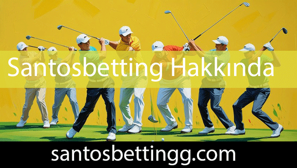Santosbetting hakkında yazılanlar burayı özel kılmaktadır.