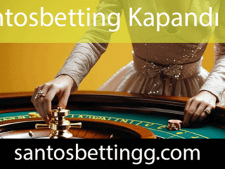 Santosbetting kapandı mı sualini yanıtlandırarak öndedir.